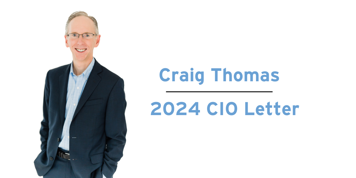 Craig Thomas CIO Letter 2024