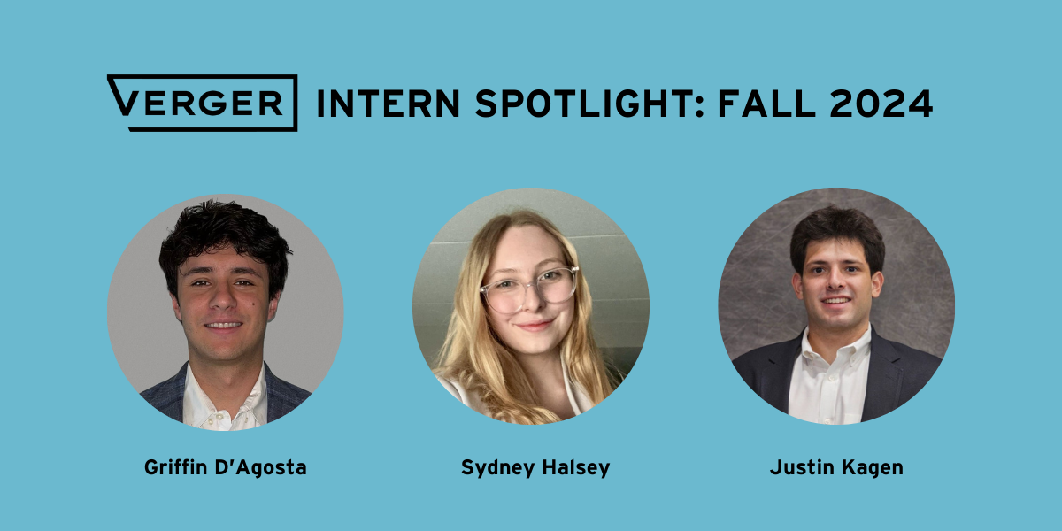 Verger Intern Spotlight: Fall 2024