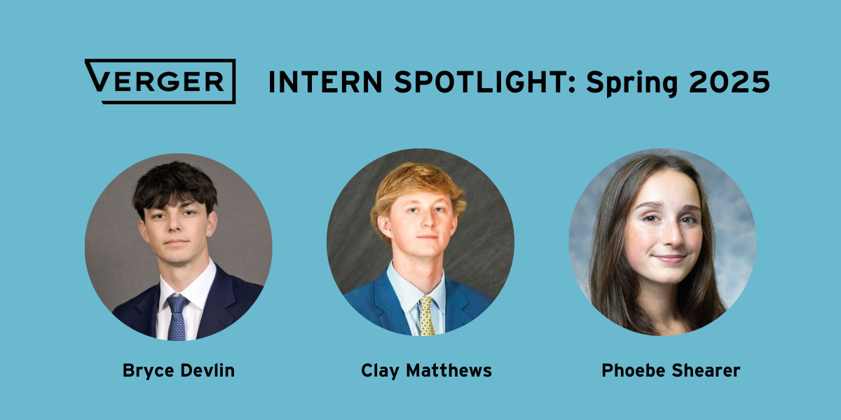 Verger Intern Spotlight: Spring 2025