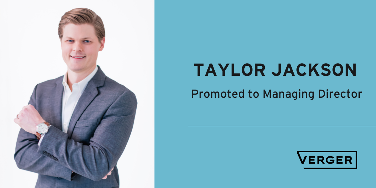 Taylor Jackson Promoted to Managing Director of Investments at Verger